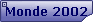 Monde 2002